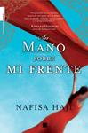 SU MANO SOBRE MI FRENTE | 9788492429929 | HAJI, NAFISA | Llibreria Drac - Llibreria d'Olot | Comprar llibres en català i castellà online