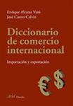 DICCIONARIO DE COMERCIO INTERNACIONAL | 9788434456624 | E.ALCARAZ VARO/J.CASTRO CALVIN | Llibreria Drac - Librería de Olot | Comprar libros en catalán y castellano online