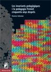 INVARIANTS PEDAGOGIQUES I LA PEDAGOGIA FREINET CINQUANTA ANY | 9788478279654 | IMBERNON, FRANCESC | Llibreria Drac - Librería de Olot | Comprar libros en catalán y castellano online