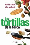 TORTILLAS DE LA BARCA, LAS | 9788496599024 | SALAT, MARIA | Llibreria Drac - Llibreria d'Olot | Comprar llibres en català i castellà online