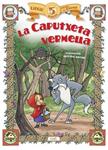 CAPUTXETA VERMELLA, LA | 9788447441181 | Llibreria Drac - Librería de Olot | Comprar libros en catalán y castellano online