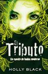 TRIBUTO, EL | 9788420423197 | BLACK, HOLLY | Llibreria Drac - Librería de Olot | Comprar libros en catalán y castellano online