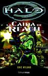 HALO. LA CAIDA DE REACH (PRIMERA SAGA 1) | 9788448039790 | NYLUND, ERIC | Llibreria Drac - Llibreria d'Olot | Comprar llibres en català i castellà online