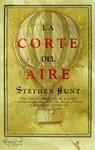 CORTE DEL AIRE, LA | 9788497543484 | HUNT, STEPHEN | Llibreria Drac - Librería de Olot | Comprar libros en catalán y castellano online