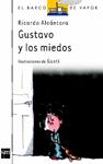 GUSTAVO Y LOS MIEDOS | 9788434830929 | ALCANTARA, RICARDO | Llibreria Drac - Llibreria d'Olot | Comprar llibres en català i castellà online