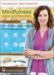 MINDFULNESS PARA PROFESORES | 9788433027597 | MAZZOLA, NINA; RUSTERHOLZ, BEAT | Llibreria Drac - Llibreria d'Olot | Comprar llibres en català i castellà online