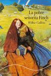 POBRE SEÑORITA FINCH, LA | 9788484284772 | COLLINS, WILKIE | Llibreria Drac - Llibreria d'Olot | Comprar llibres en català i castellà online