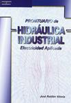 PRONTUARIO DE HIDRAULICA INDUSTRIAL | 9788428328104 | ROLDAN VILORIA, JOSE | Llibreria Drac - Llibreria d'Olot | Comprar llibres en català i castellà online