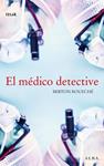 MEDICO DETECTIVE, EL | 9788484285069 | ROUECHE, BERTON | Llibreria Drac - Llibreria d'Olot | Comprar llibres en català i castellà online