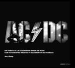 AC/DC. UN TRIBUTO A LA LEGENDARIA BANDA DE ROCK | 9788448006198 | EWING, JERRY | Llibreria Drac - Librería de Olot | Comprar libros en catalán y castellano online