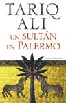 SULTAN EN PALERMO, UN | 9788420654843 | ALI, TARIQ | Llibreria Drac - Librería de Olot | Comprar libros en catalán y castellano online