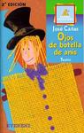 OJOS DE BOTELLA DE ANIS | 9788424177034 | CAÑAS, JOSE | Llibreria Drac - Llibreria d'Olot | Comprar llibres en català i castellà online