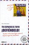 TU ESPACIO ES TUYO. DEFIENDELO | 9788475566108 | ADELA KOHAN, SILVIA | Llibreria Drac - Librería de Olot | Comprar libros en catalán y castellano online