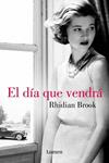 DÍA QUE VENDRÁ, EL | 9788426400093 | BROOK, RHIDIAN | Llibreria Drac - Llibreria d'Olot | Comprar llibres en català i castellà online