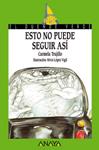 ESTO NO PUEDE SEGUIR ASI | 9788466762953 | TRUJILLO, CARMEN | Llibreria Drac - Llibreria d'Olot | Comprar llibres en català i castellà online