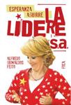 ESPERANZA AGUIRRE LA LIDERE SA | 9788496797239 | GRIMALDOS, ALFREDO | Llibreria Drac - Llibreria d'Olot | Comprar llibres en català i castellà online