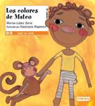 COLORES DE MATEO, LOS | 9788444142999 | LOPEZ, MARIA LUISA | Llibreria Drac - Librería de Olot | Comprar libros en catalán y castellano online