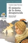 MISTERIO DE LA DAMA DESAPARECIDA, EL | 9788466702898 | LOPEZ, CONCHA | Llibreria Drac - Llibreria d'Olot | Comprar llibres en català i castellà online