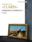 NARRATIVA COMPLETA VOL. I. CUENTOS | 9788437627045 | ALAS, LEOPOLDO -CLARIN- | Llibreria Drac - Llibreria d'Olot | Comprar llibres en català i castellà online