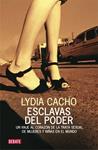 ESCLAVAS DEL PODER | 9788483068571 | CACHO, LYDIA | Llibreria Drac - Llibreria d'Olot | Comprar llibres en català i castellà online