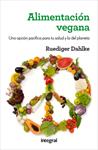 ALIMENTACION VEGANA | 9788415541608 | DAHLKE, RUEDIGER | Llibreria Drac - Librería de Olot | Comprar libros en catalán y castellano online