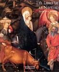 LIBRO DE LA NAVIDAD, EL | 9788474906820 | VORAGINE, JACOBO DE | Llibreria Drac - Llibreria d'Olot | Comprar llibres en català i castellà online