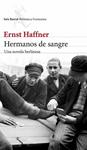 HERMANOS DE SANGRE | 9788432224508 | HAFFNER, ERNST | Llibreria Drac - Llibreria d'Olot | Comprar llibres en català i castellà online