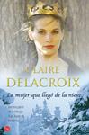 MUJER QUE LLEGO DE LA NIEVE, LA | 9788466313841 | DELACROIX, CLAIRE | Llibreria Drac - Llibreria d'Olot | Comprar llibres en català i castellà online