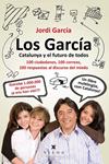 LOS GARCÍA. CATALUNYA Y EL FUTURO DE TODOS | 9788483307847 | GARCIA, JORDI | Llibreria Drac - Llibreria d'Olot | Comprar llibres en català i castellà online