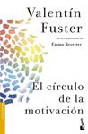 CÍRCULO DE LA MOTIVACIÓN, EL | 9788408131700 | FUSTER, VALENTÍN | Llibreria Drac - Librería de Olot | Comprar libros en catalán y castellano online