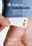 PLAN B, EL | 9788408122760 | TORRECILLA, CARLES | Llibreria Drac - Llibreria d'Olot | Comprar llibres en català i castellà online