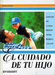 CUIDADO DE TU HIJO, EL | 9788424129569 | SCHUTT, KARIN | Llibreria Drac - Librería de Olot | Comprar libros en catalán y castellano online