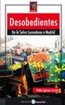 DESOBEDIENTES | 9788478845132 | IGLESIAS, PABLO | Llibreria Drac - Llibreria d'Olot | Comprar llibres en català i castellà online