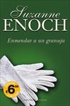 ENMENDAR A UN GRANUJA | 9788492617678 | ENOCH, SUZANNE | Llibreria Drac - Llibreria d'Olot | Comprar llibres en català i castellà online