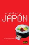 GEEK EN JAPON, UN | 9788498140552 | GARCIA, HECTOR | Llibreria Drac - Librería de Olot | Comprar libros en catalán y castellano online