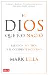 DIOS QUE NO NACIO, EL | 9788483068410 | LILLA, MARK | Llibreria Drac - Llibreria d'Olot | Comprar llibres en català i castellà online