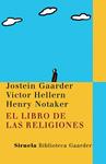 LIBRO DE LAS RELIGIONES, EL | 9788498412680 | GARRDER, JOSTEIN | Llibreria Drac - Librería de Olot | Comprar libros en catalán y castellano online