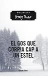 GOS QUE CORRIA CAP A UN ESTEL, EL | 9788490573761 | MANKELL, HENNING | Llibreria Drac - Librería de Olot | Comprar libros en catalán y castellano online