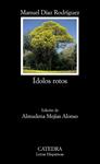 IDOLOS ROTOS | 9788437625515 | DIAZ RODRIGUEZ, MANUEL | Llibreria Drac - Llibreria d'Olot | Comprar llibres en català i castellà online