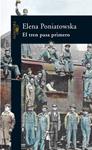 TREN PASA PRIMERO, EL | 9788420469836 | PONIATOWSKA, ELENA | Llibreria Drac - Librería de Olot | Comprar libros en catalán y castellano online