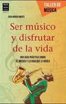 SER MUSICO Y DISFRUTAR DE LA VIDA | 9788415256748 | MARTI, JOAN | Llibreria Drac - Llibreria d'Olot | Comprar llibres en català i castellà online