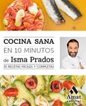 COCINA SANA EN 10 MINUTOS | 9788497358088 | PRADOS, ISMA | Llibreria Drac - Llibreria d'Olot | Comprar llibres en català i castellà online