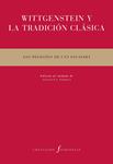 WITTGENSTEIN Y LA TRADICION CLASICA | 9788492913619 | AA.VV | Llibreria Drac - Librería de Olot | Comprar libros en catalán y castellano online