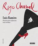 ROJO CHANEL | 9788403501706 | RAMIRO, LUIS | Llibreria Drac - Llibreria d'Olot | Comprar llibres en català i castellà online