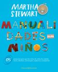 MANUALIDADES PARA NIÑOS | 9788426140814 | STEWART, MARTHA | Llibreria Drac - Llibreria d'Olot | Comprar llibres en català i castellà online