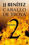 MASADA (CABALLO DE TROYA 2) | 9788408064046 | BENÍTEZ, J. J. | Llibreria Drac - Librería de Olot | Comprar libros en catalán y castellano online