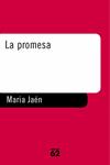 PROMESA, LA | 9788429745122 | JAEN, MARIA | Llibreria Drac - Llibreria d'Olot | Comprar llibres en català i castellà online