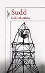 SUDD | 9788420471617 | MARTINEZ, GABI | Llibreria Drac - Llibreria d'Olot | Comprar llibres en català i castellà online