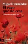 RAYO QUE NO CESA, EL | 9788420669090 | HERNANDEZ, MIGUEL | Llibreria Drac - Llibreria d'Olot | Comprar llibres en català i castellà online