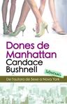 DONES DE MANHATTAN (LABUTXACA) | 9788496863934 | BUSHNELL, CANDACE | Llibreria Drac - Llibreria d'Olot | Comprar llibres en català i castellà online